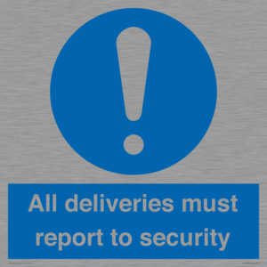 All deliveries must report to security